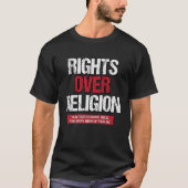 Rights Over Religion  Athiest Agnostic Statement Tシャツ (正面)