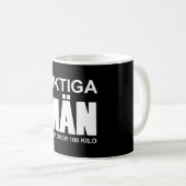 Riktiga män väger över 100 kilo コーヒーマグカップ (正面右)