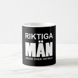 Riktiga män väger över 100 kilo コーヒーマグカップ