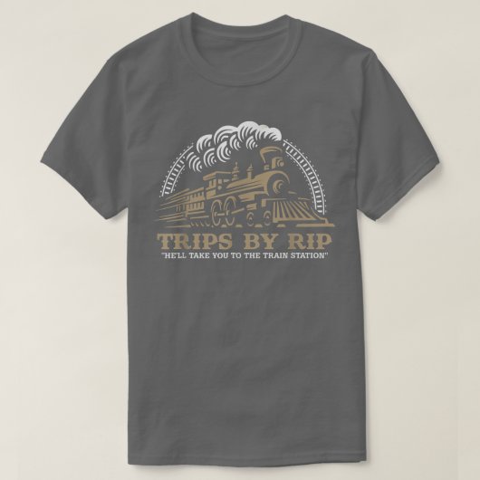 ripで旅行、私のために彼を駅に連れて行く tシャツ (デザイン正面)