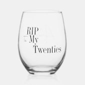 RIP 20代 30歳の誕生日パーティーファバー ステムなしワイングラス (正面)