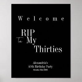 RIP 30s 40th Birthdayパーティーウェルカムサインポスター ポスター