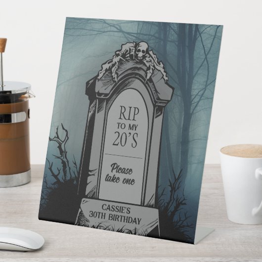 RIP to My 20s Birthday Party 台座サイン (インサイチュ)