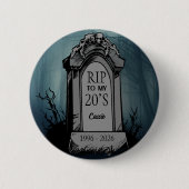 RIP to My 20s Birthday Party 缶バッジ (正面)