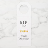 RIP To My 40th 50th 60th 70th 80誕生日パーティー ボトルネックタグ (正面)