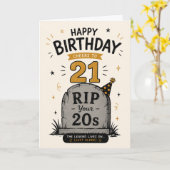 RIP Your 20s – おもしろいトレンディな21歳の誕生日カード カード (黄色い花)