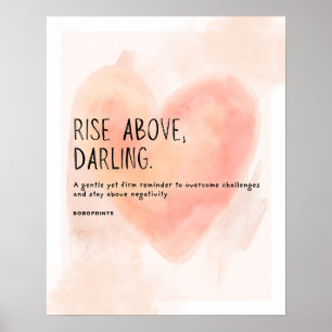 Rise Above, Darling -エレガント引用文 ポスター