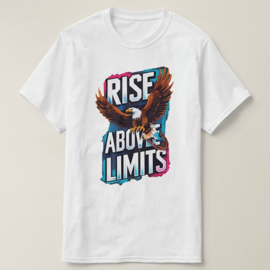 Rise Above Limits -やる気を起こさせる Eagle T-Shirt Tシャツ (デザイン正面)