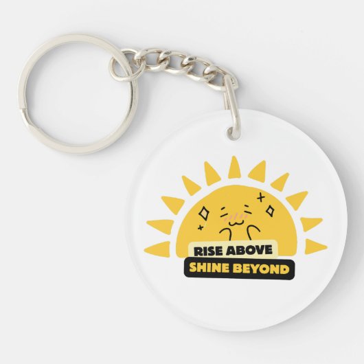 Rise Above Shine Beyond Cute Sun Keychain キーホルダー (正面)