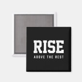 Rise Above The Rest  マグネット (正面/裏面)