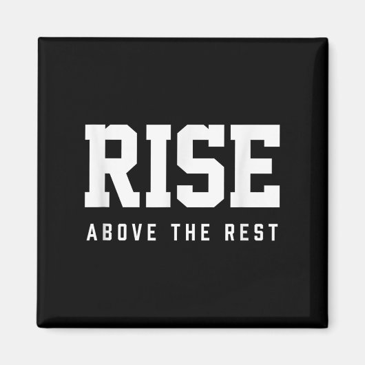 Rise Above The Rest  マグネット (正面)