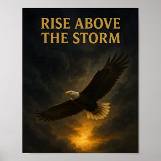Rise Above the Storm – Inspirational Eagle Poster ポスター