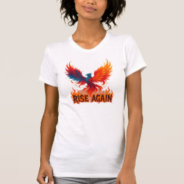 Rise Again Phoenix – Fire Rebirth Motivational Tシャツ