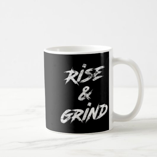 Rise &amp; Grind Motivational Insrational  コーヒーマグカップ (右)