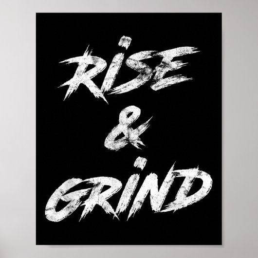 Rise &amp; Grind Motivational Insrational  ポスター (正面)