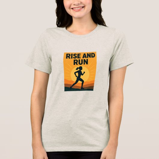 Rise and Run トライブレンドTシャツ (正面)