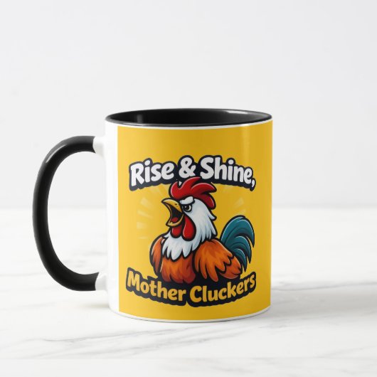 Rise and shine mother cluckers, roster quote  マグカップ (左)