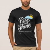 Rise and Shine Tシャツ (正面)