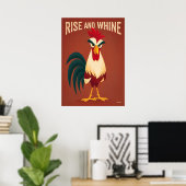 Rise and Whine – Funny Rooster Cartoon Character ポスター (ホームオフィス)