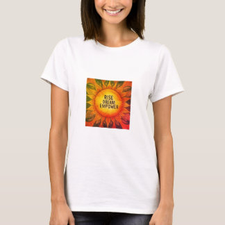「Rise Dream Empower」をスローガンにした女性Tシャツ。 Tシャツ
