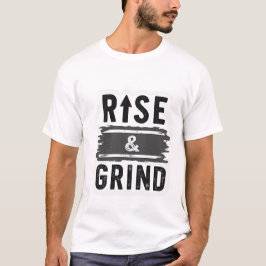 Rise & Grind - モチベーショナルなディストressedデザイン Tシャツ