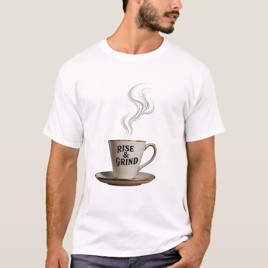 "RISE & GRIND" モーニングコーヒーマグ Tシャツ (正面)