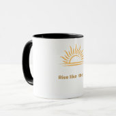 Rise Like the Sun Inspirational Coffee Mug マグカップ (正面左)