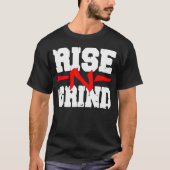 Rise -N- Grind Tシャツ (正面)