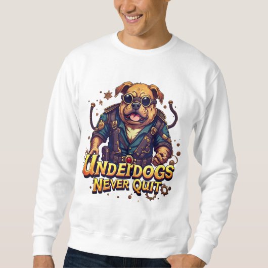 Rise of the Underdog Sweatshirt – Motivational スウェットシャツ (正面)