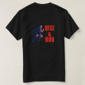 Rise & Run Tシャツ (デザイン裏面)