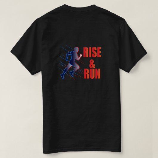 Rise & Run Tシャツ (デザイン裏面)