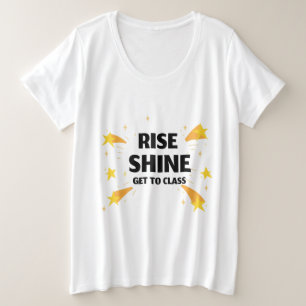 Rise Shineクラスの学校に始まる プラスサイズTシャツ