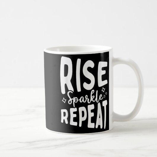 Rise Sparkle Repeat - Sitive Mindset Motivational  コーヒーマグカップ (右)