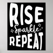 Rise Sparkle Repeat - Sitive Mindset Motivational  ポスター (正面)