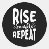 Rise Sparkle Repeat - Sitive Mindset Motivational  ラウンドシール (正面)
