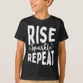 Rise Sparkle Repeat - Sitive Mindset Motivational Tシャツ (正面)