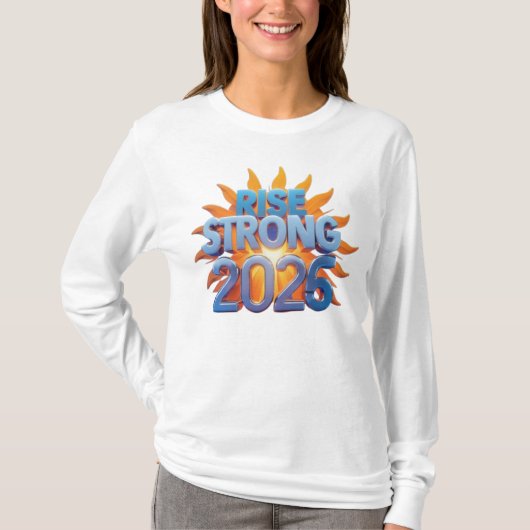 Rise Strong 2026 Tシャツ (正面)