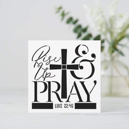 Rise Up and Pray – Luke 22:46 Scripture Design (スタンド正面)