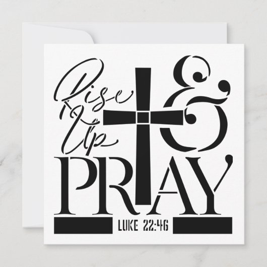 Rise Up and Pray – Luke 22:46 Scripture Design (正面)