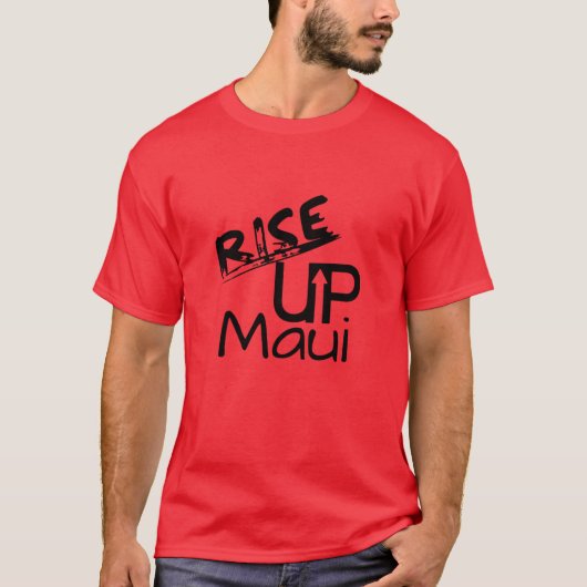 Rise Up MauiとMauiが記憶している日付 Tシャツ (正面)