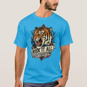 Risk It All Tiger  Gain It Everything Motivation Tシャツ (正面)