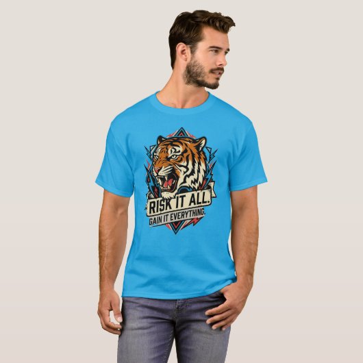 Risk It All Tiger  Gain It Everything Motivation Tシャツ (正面フル)