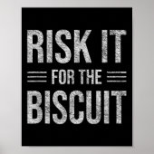 Risk It For The Biscuit Motivation  ポスター (正面)