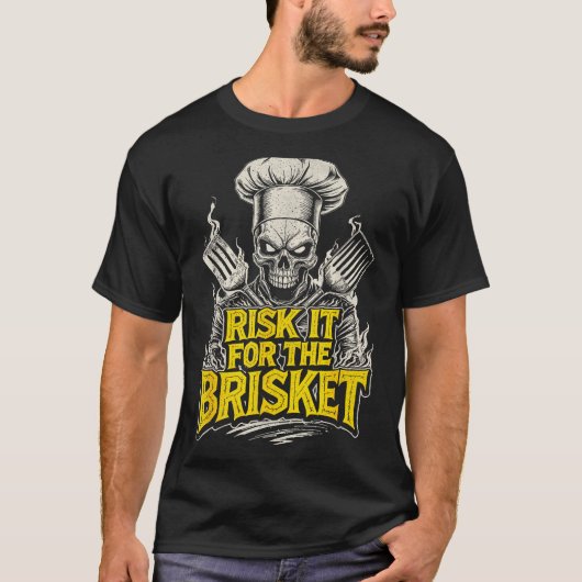 Risk It For The Brisket Funny Bbq Lovers Grill Smo Tシャツ (正面)