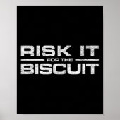 Risk It For The Cookie Movement  ポスター (正面)