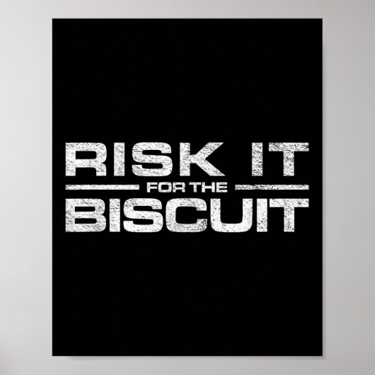 Risk It For The Cookie Movement  ポスター (正面)