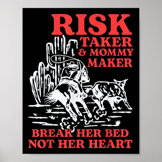 Risk Taker &amp; Mommy Maker Break Her Bed Not Her ポスター (正面)
