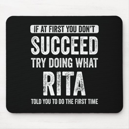 Rita If At First You Dont Succeed Try Doing What  マウスパッド (正面)