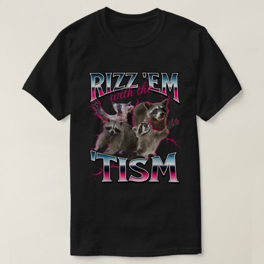 Rizz Em おもしろ アライグマ メメ デザイン Tシャツ (デザイン正面)