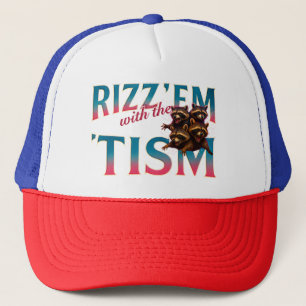 Rizz Em With The Tism Meme 自閉症 楽しい アライグマ キャップ